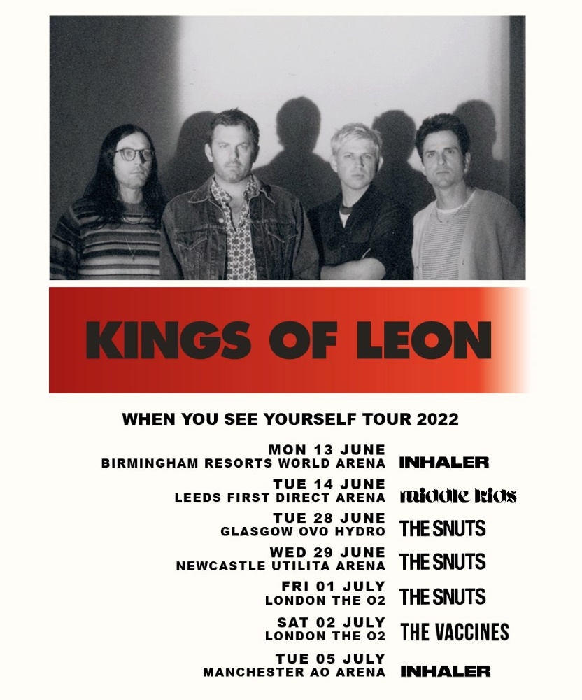 Kings Of Leon When You See Yourself Tour June Ovo