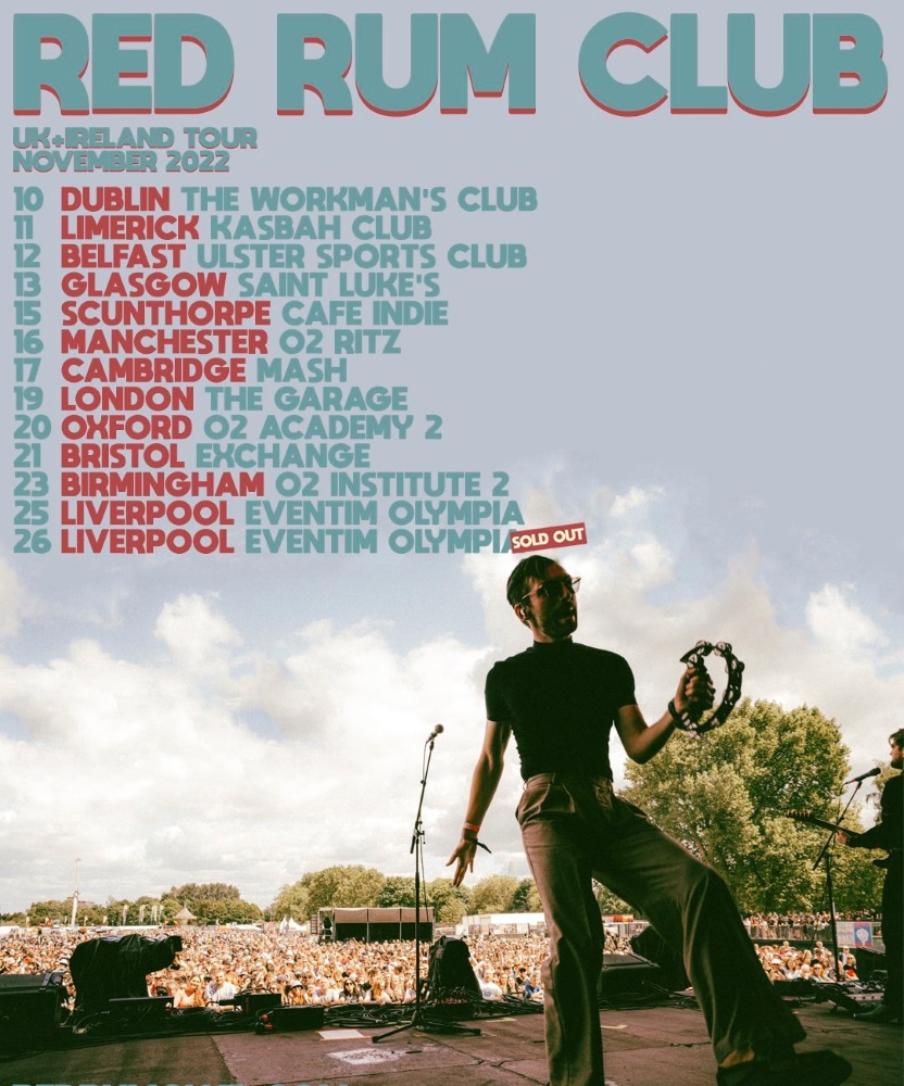 Red Rum Club UK & Ireland Tour 2022 11 November 2022 Kasbah