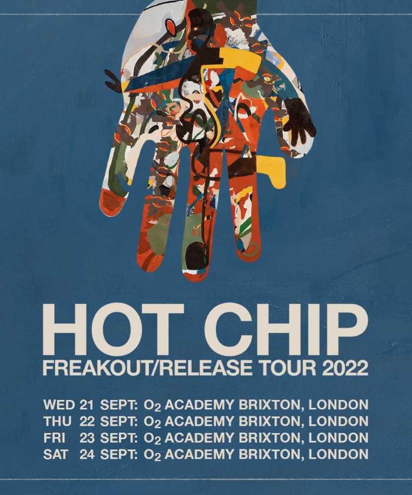 Hot Chip - Freakout/Release Tour 2022 - 23 September 2022 - O2 Academy ...