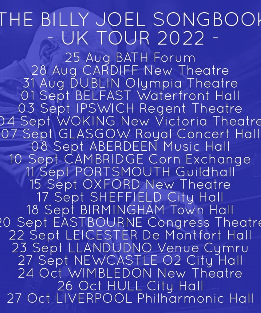 The Billy Joel Songbook The Billy Joel Songbook UK Tour 2022 27