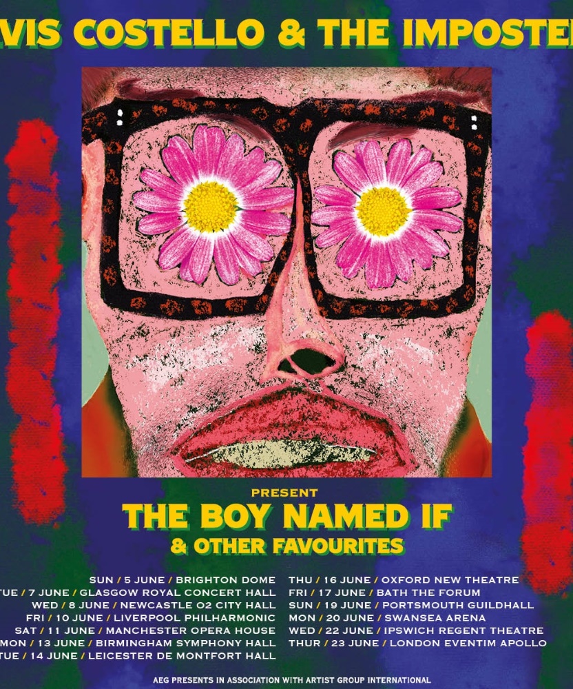 Elvis Costello & The Imposters - The Boy Named If UK Tour - 11 June 2022 -  Opera House - Event/Gig details & tickets | Gigseekr