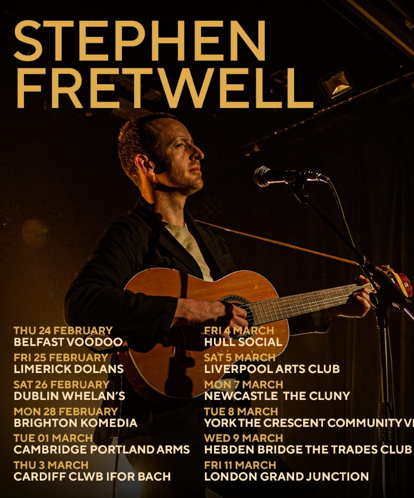 Stephen Fretwell - UK Tour 2022 - 26 February 2022 - Whelan's - Event ...