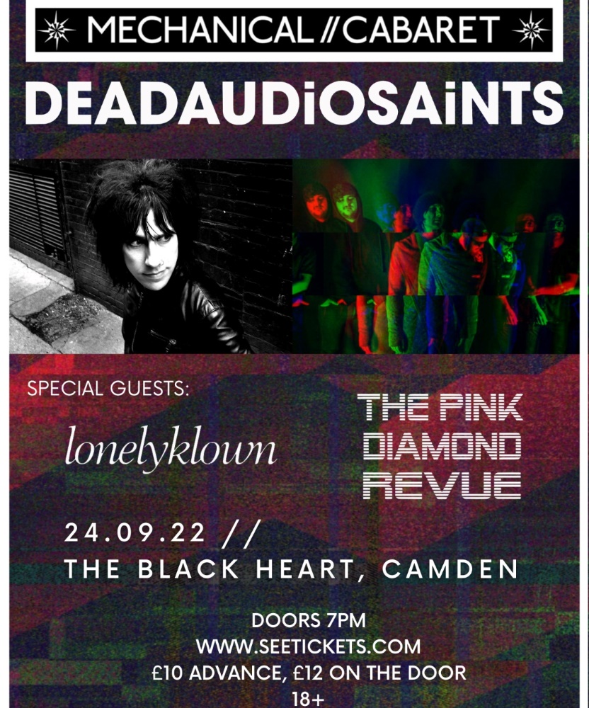 Mechanical Cabaret & Deadaudiosaints 24 September 2022 The Black