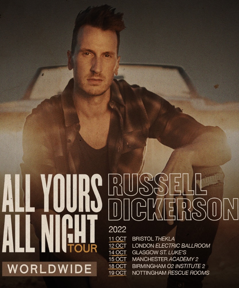 Russell Dickerson All Yours All Night Tour 18 October 2022 O2