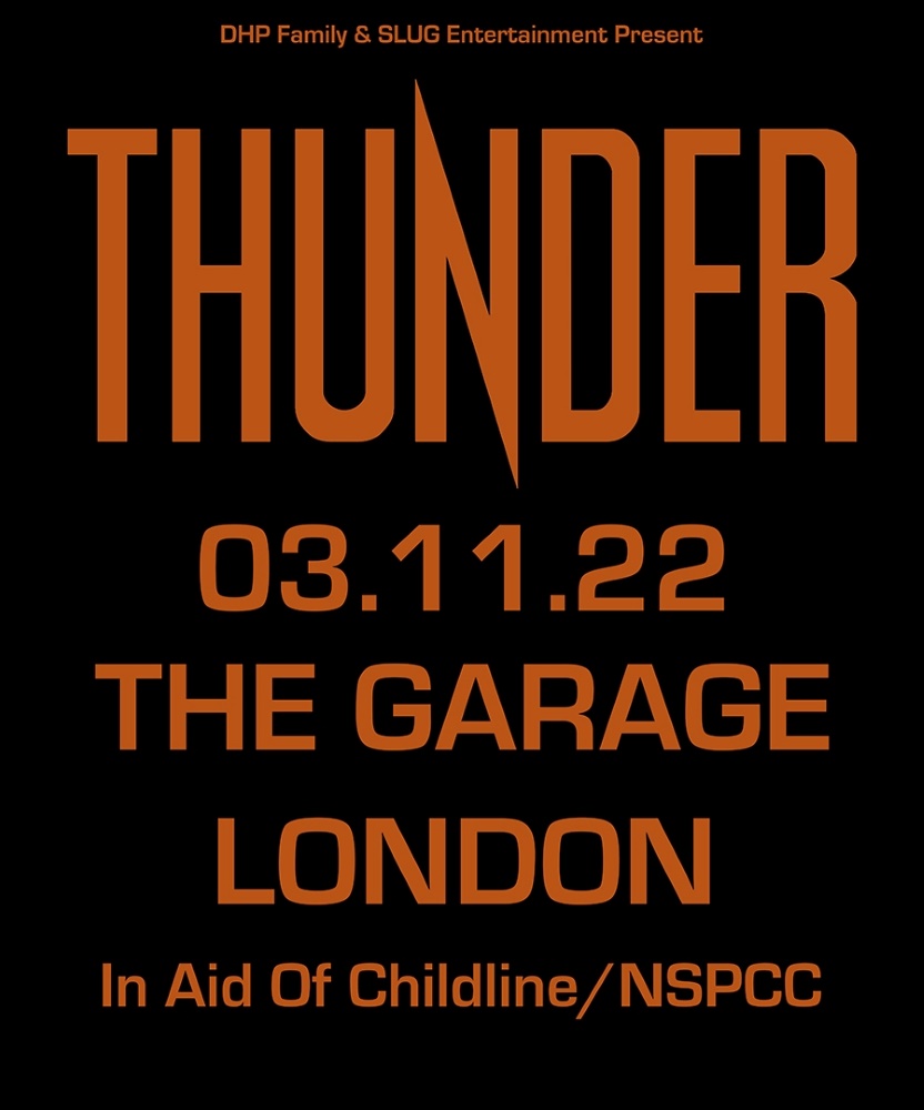 Thunder 03 November 2022 The Garage London Event/Gig details