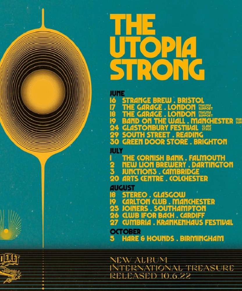 The Utopia Strong - International Treasure Tour - 25 August 2022 - The  Joiners - Event/Gig details & tickets | Gigseekr
