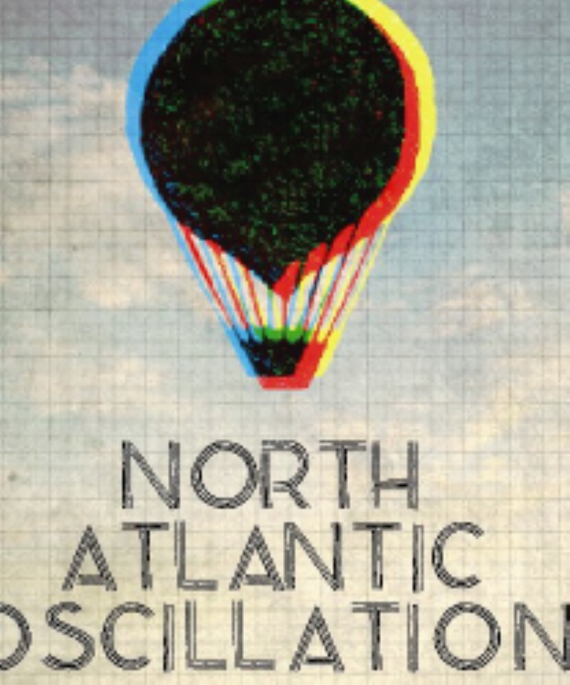 North Atlantic Oscillation 04 June 2013 The Electric Circus Event 