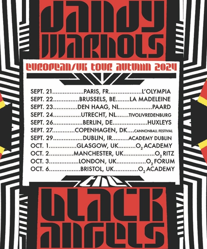 The Dandy Warhols & The Black Angels - UK & EU Tour 2024 - 03 October ...