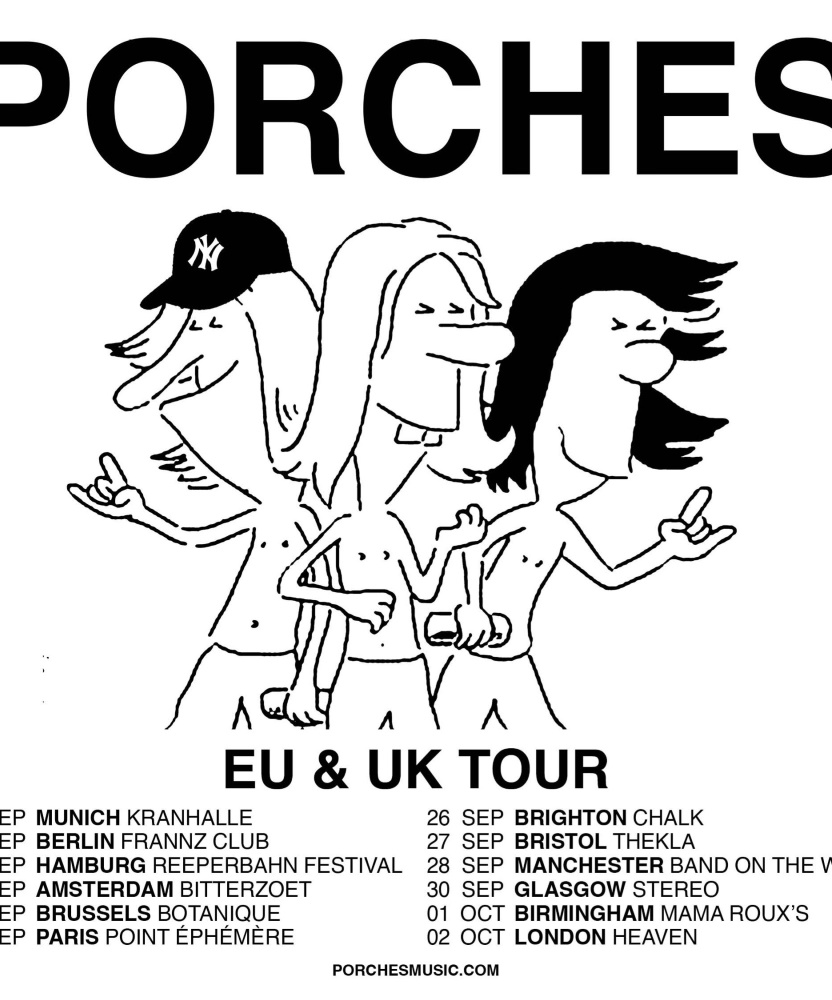 Porches - EU & UK Tour 2024 - 26 September 2024 - CHALK - Event/Gig ...