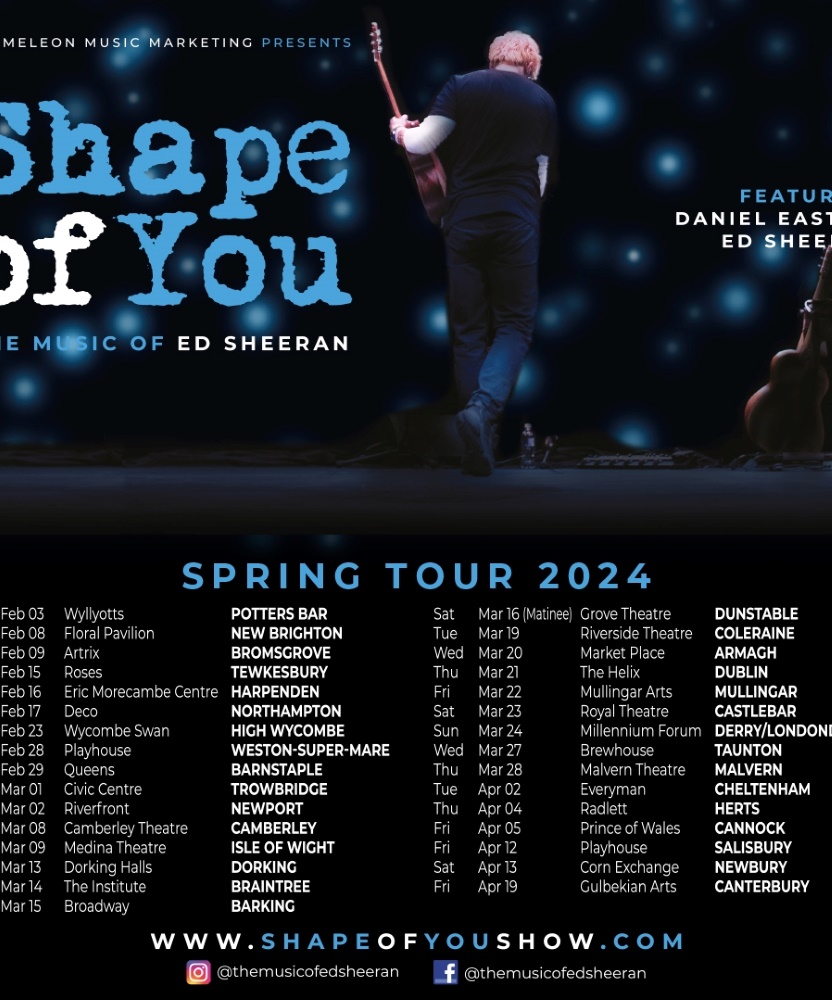 Shape Of You The Music Of Ed Sheeran Spring Tour 2024 29 February