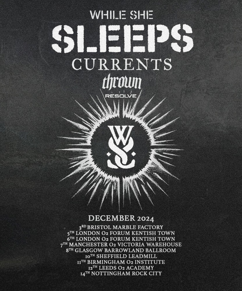 While She Sleeps 2024 Uk Tour 03 December 2024 The Marble Factory Eventgig Details