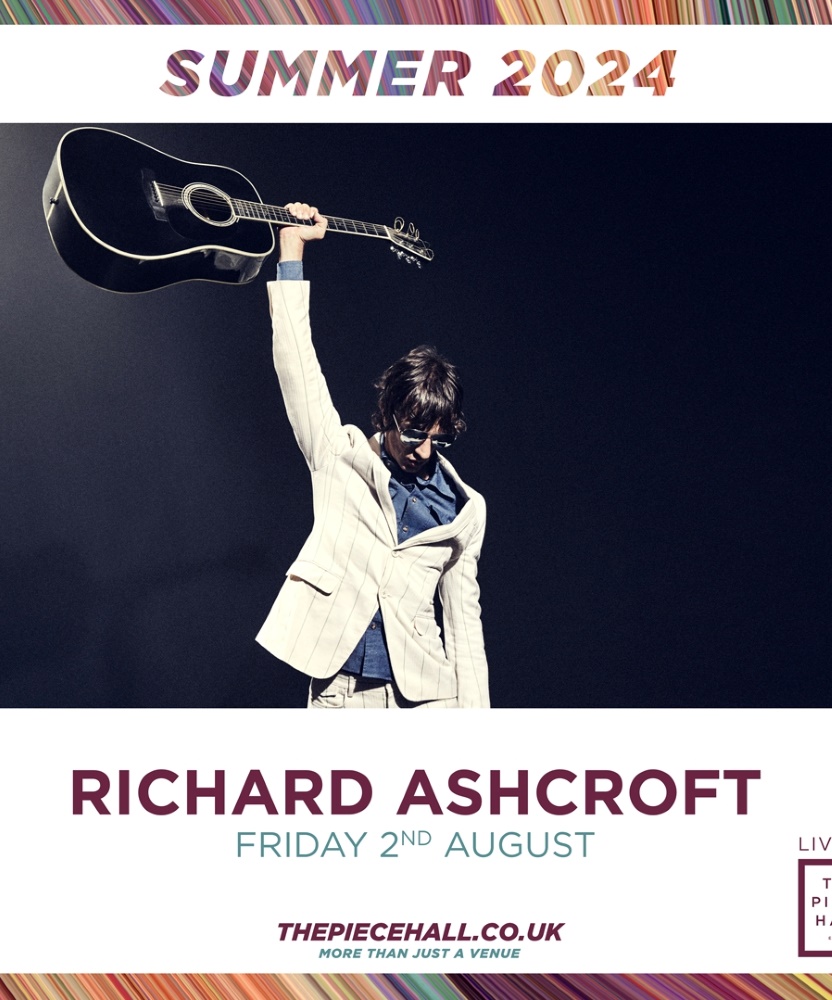 Richard Ashcroft 02 August 2024 The Piece Hall Event/Gig details