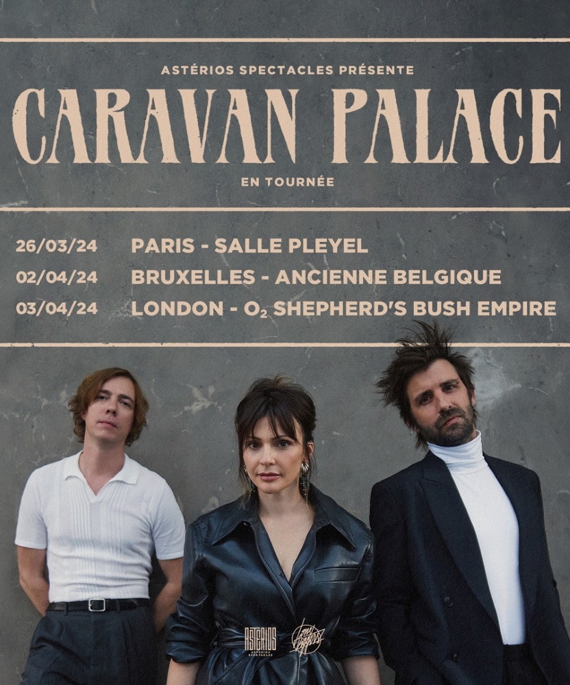 Caravan Palace Caravan Palace On Tour 2025 26 March 2025 Salle