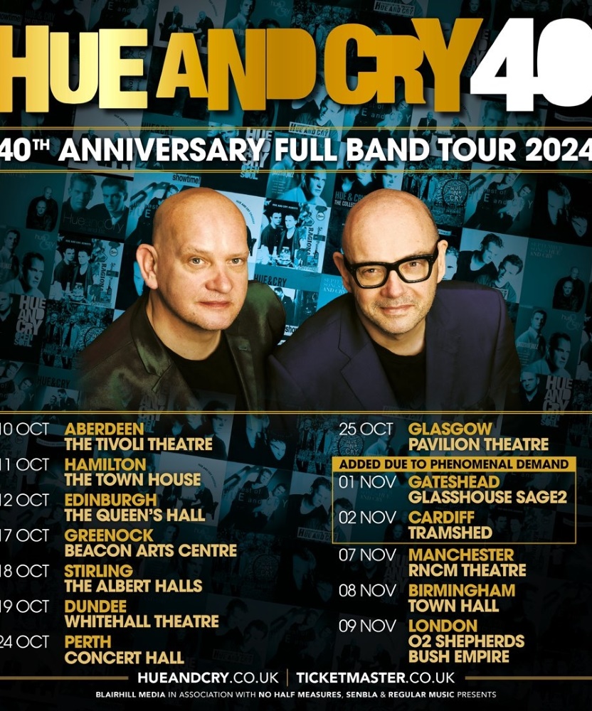 Hue and Cry 40th Anniversary Full Band Tour 2024 01 November 2024