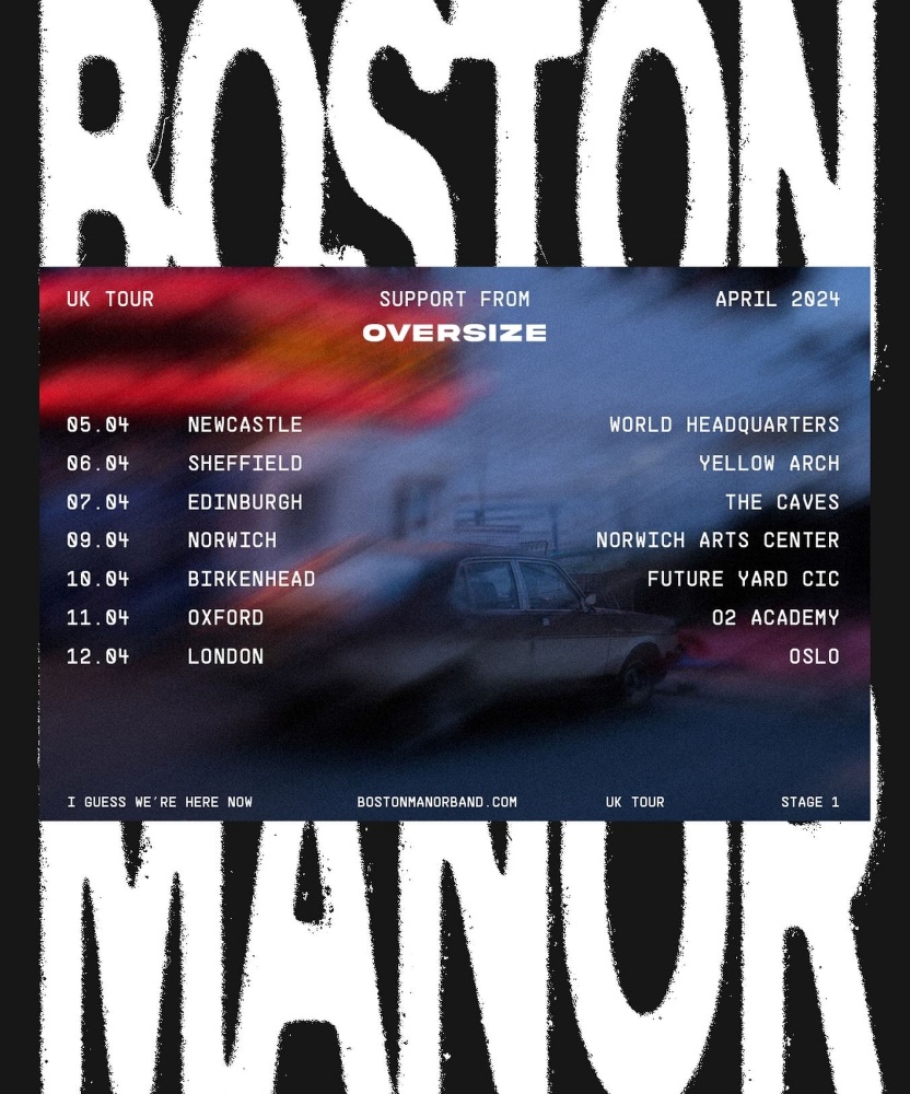 boston-manor-uk-tour-2024-12-april-2024-oslo-event-gig-details