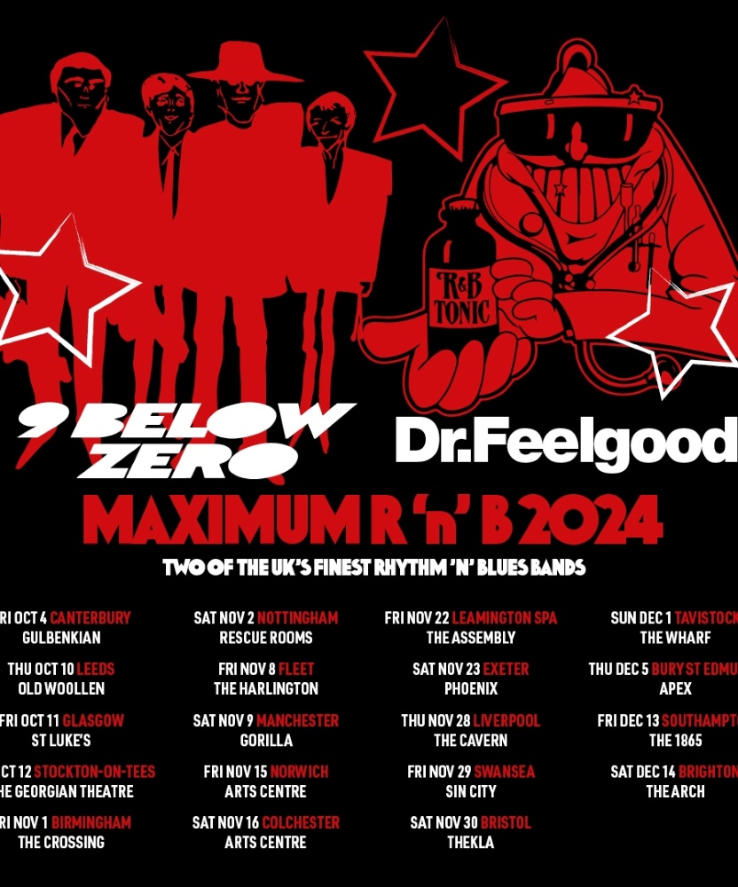 Nine Below Zero And Dr Feelgood Maximum R N B Tour 2024 22 November