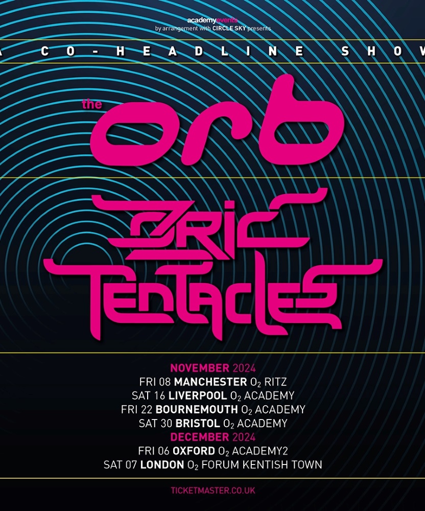 The Orb & Ozric Tentacles UK Tour 2024 08 November 2024 O2 Ritz