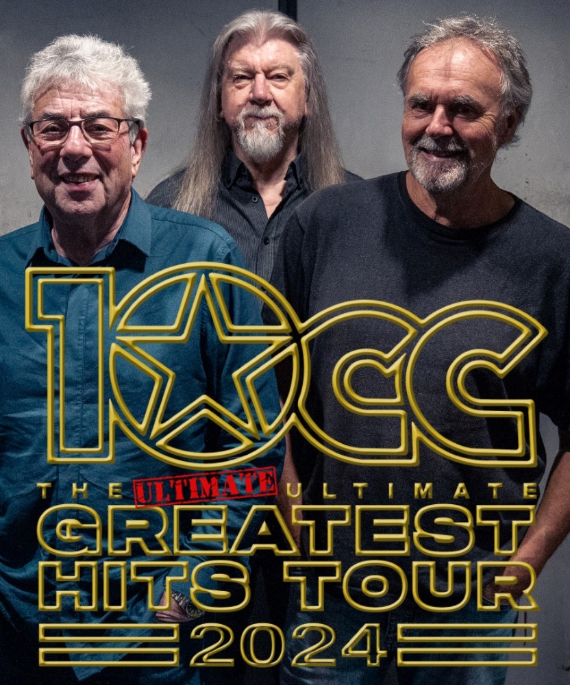 10CC The Ultimate Ultimate Greatest Hits Tour 2024 15 March 2024