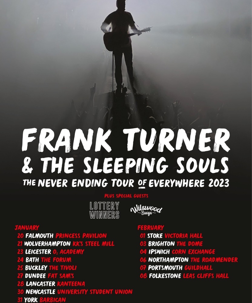 Frank Turner & The Sleeping Souls The Never Ending Tour Of Everywhere