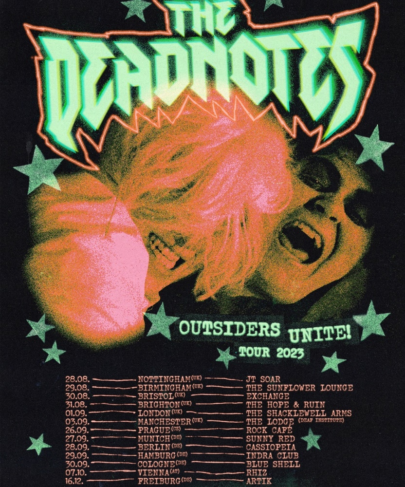 The Deadnotes Outsiders Unite! Tour 2023 07 October 2023 Rhiz Event/Gig details