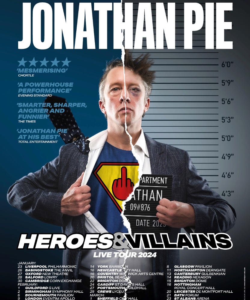 Jonathan Pie Heroes & Villains Tour 27 January 2024 New Theatre