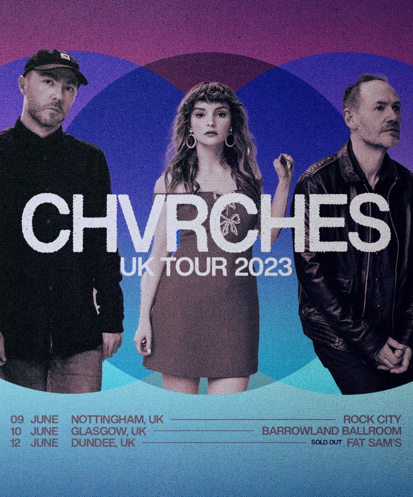 CHVRCHES UK Tour 2023 09 June 2023 Rock City Event/Gig details