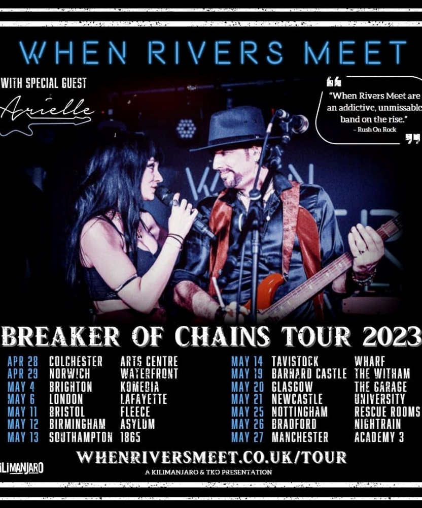When Rivers Meet Breaker Of Chains Tour 2023 14 May 2023