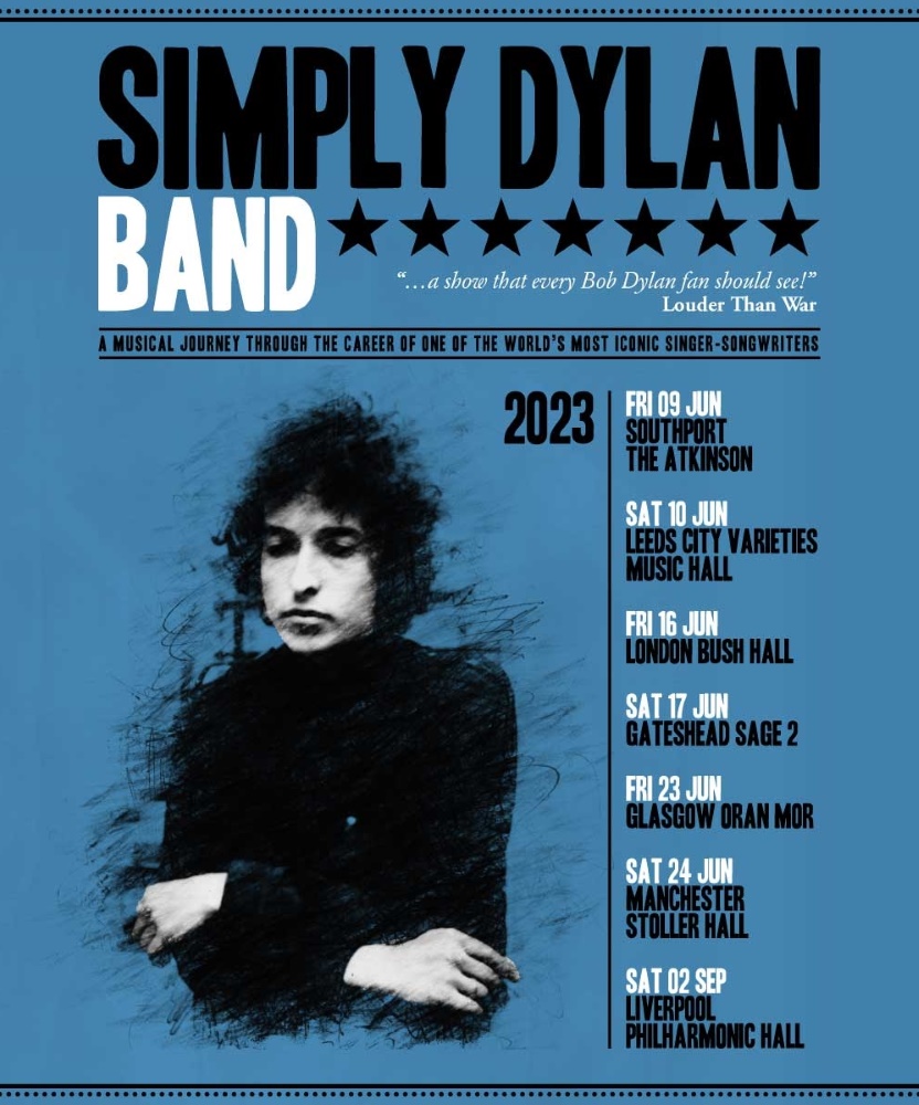 Simply Dylan UK Tour 2023 10 June 2023 City Varieties Music Hall