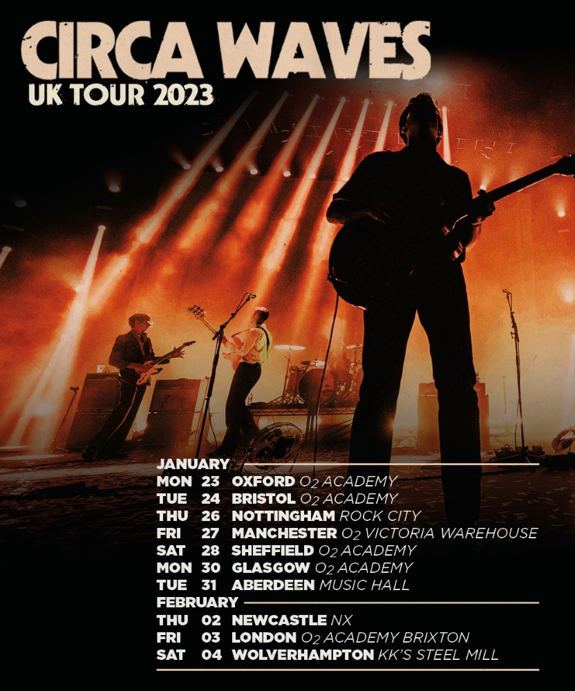 Circa Waves UK Tour 2023 23 January 2023 O2 Academy Oxford