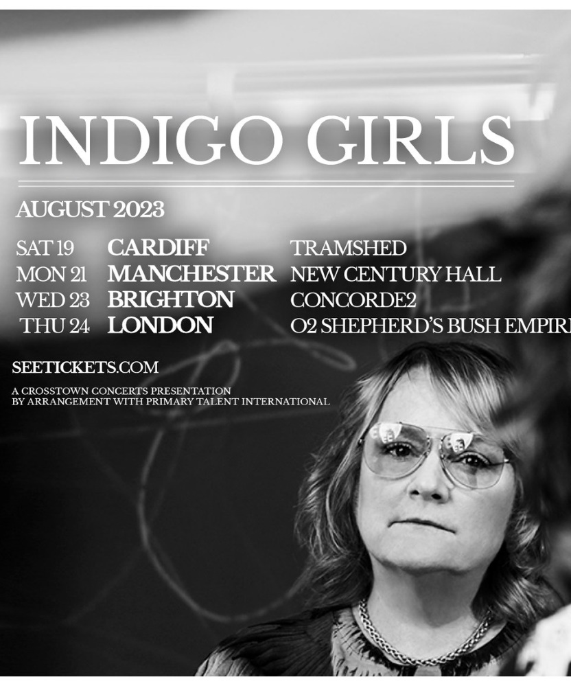 Indigo Girls 2023 UK Tour 24 August 2023 O2 Shepherds Bush Empire Event/Gig details