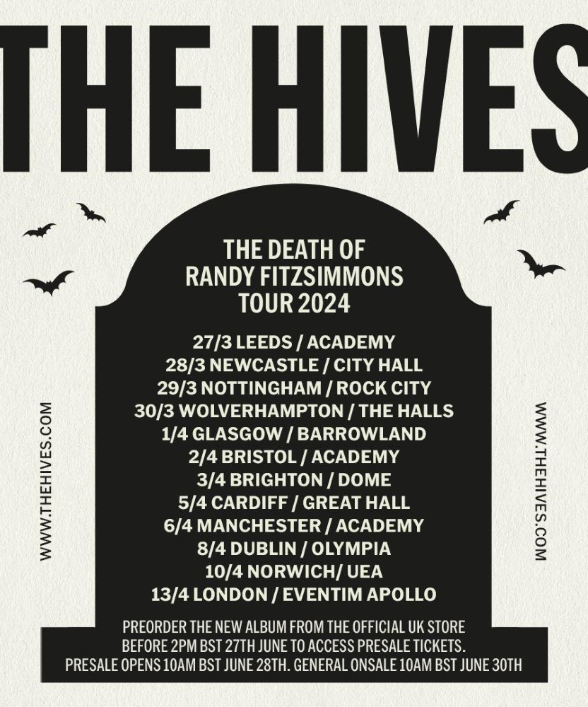 The Hives The Death Of Randy Fitzsimmons Tour 2024 05 April 2024