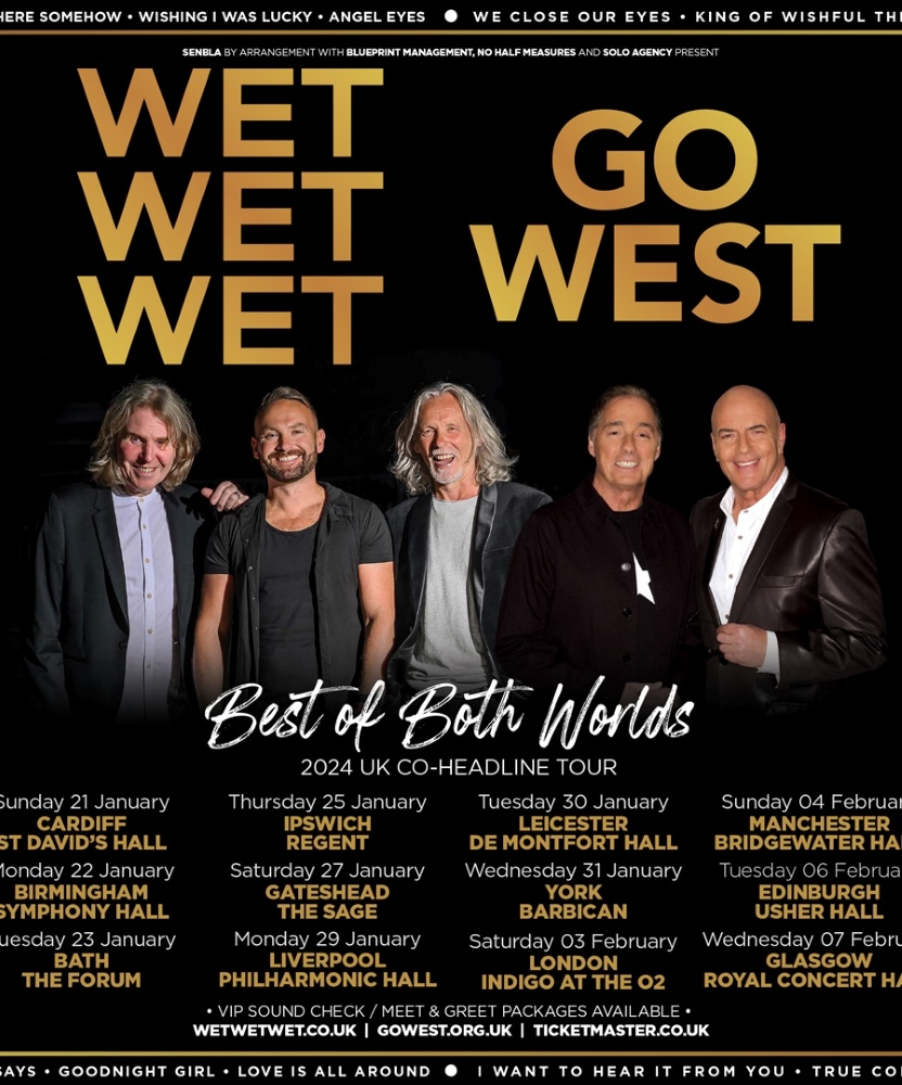 Wet Wet Wet & Go West Best Of Both Worlds Tour 03 February 2024