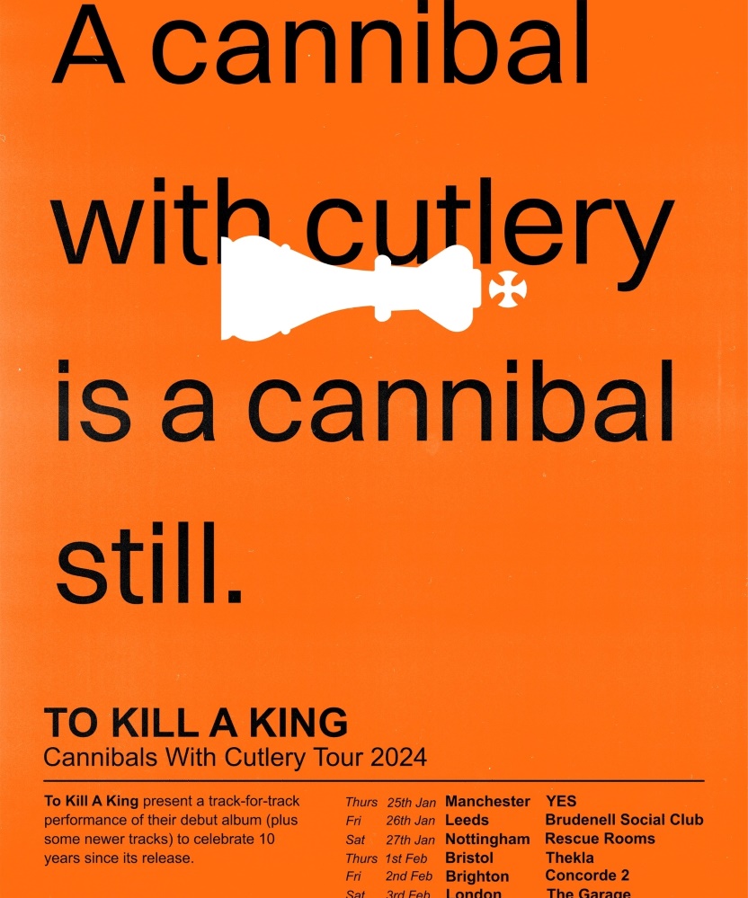 To Kill A King Cannibals With Cutlery Tour 2024 02 February 2024