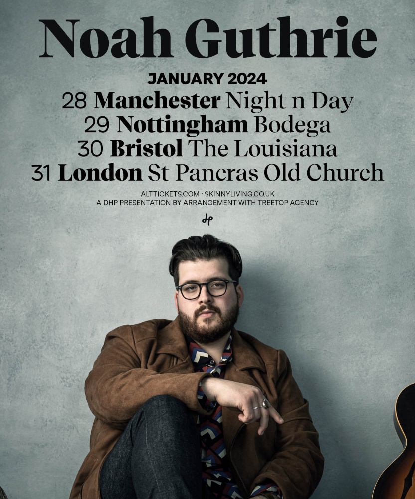 Noah Guthrie 2024 UK Tour 30 January 2024 The Louisiana Event